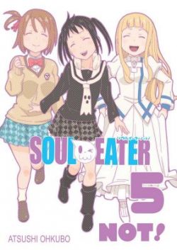 Soul Eater NOT!